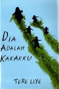 Dia Adalah Kakakku