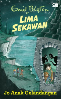 Lima Sekawan : Jo Anak Gelandangan