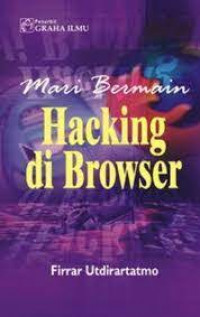 Mari Bermain Hacking Di Browser