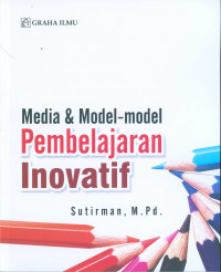 Media & Model-Model Pembelajaran Inovatif