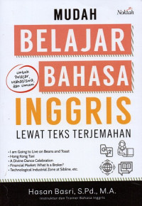 MUDAH BELAJAR BAHASA INGGRIS : LEWAT TEKS TERJEMAHAN