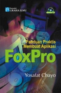 Panduan Praktis Membuat Aplikasi : FoxPro