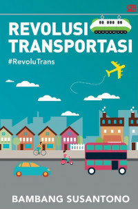 Revolusi Transportasi : #Revolutrans